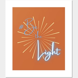 #BetheLight Posters and Art